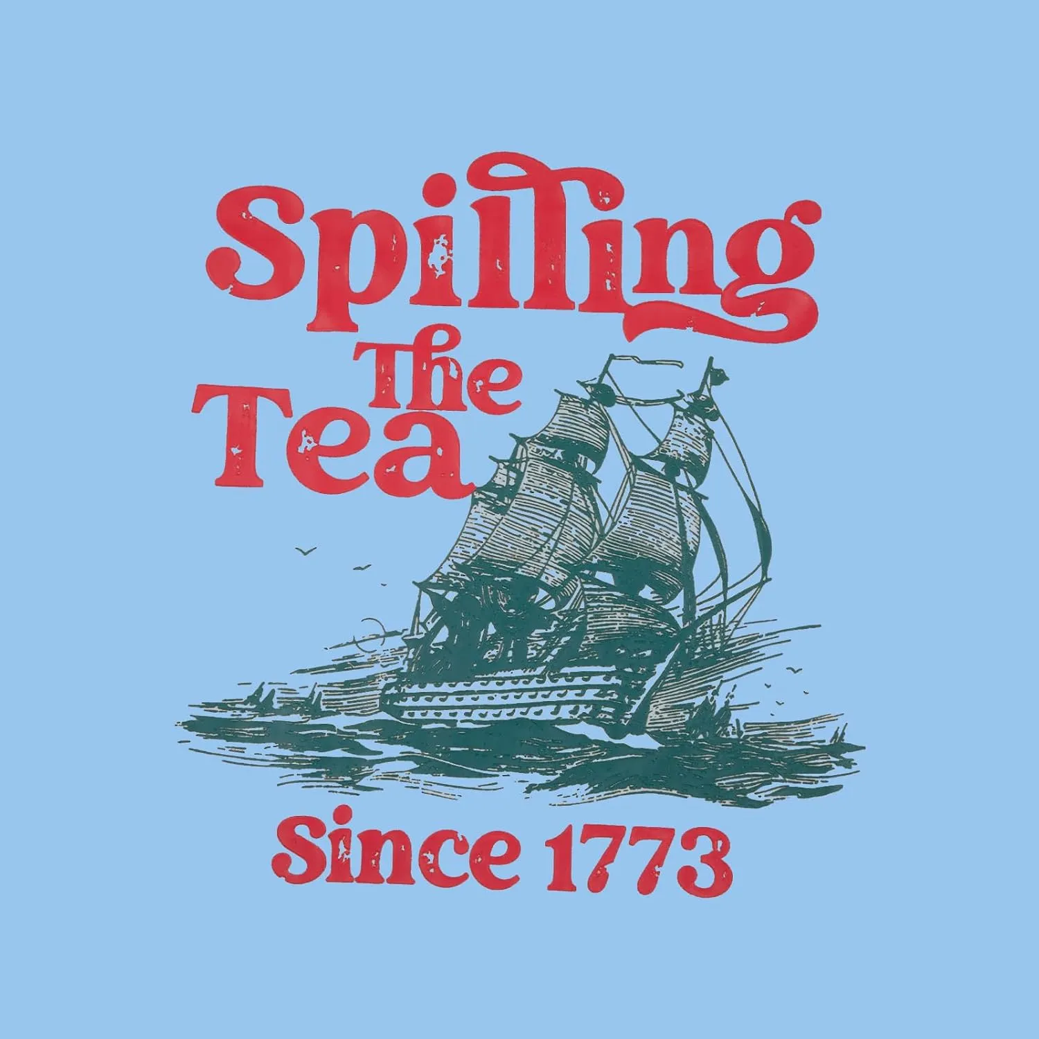 4th of July Shirts Women Spilling The Tea Since 1773 Shirt Patriotic T-Shirt American History Teacher Vintage Tee Tops