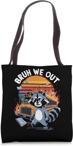 Bruh We Out Bus Last Day Of School Class 2025 Funny Raccoon Tote Bag