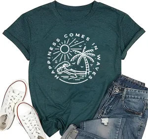 Happiness Comes in Waves Tshirt Summer Casual Short Sleeve Beach Tee Tops